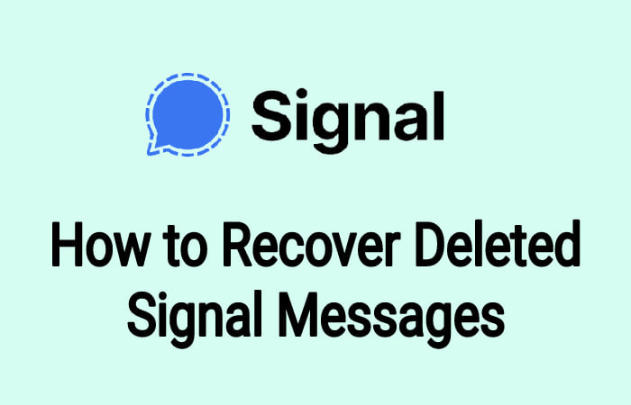 How to Recover Deleted Signal Messages