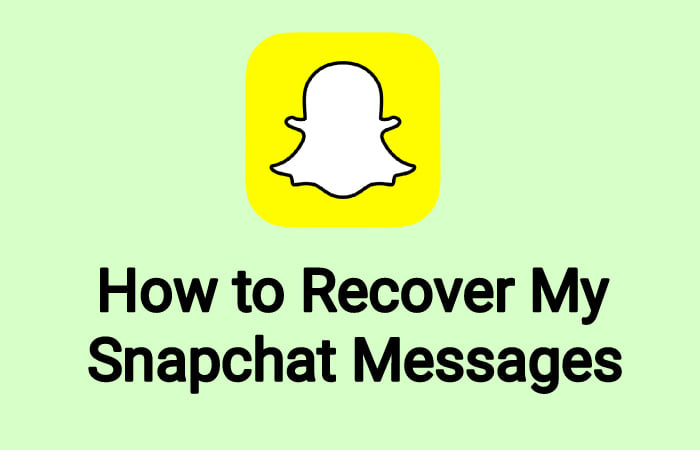 How to Recover my Snapchat Messages