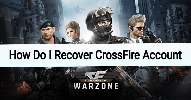 How to Recover a Crossfire Account