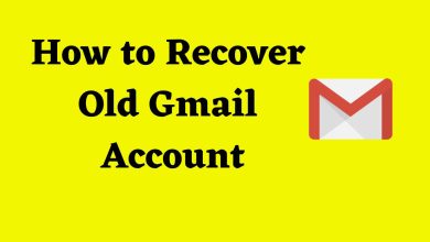 How to Recover Old Gmail Account
